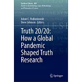 Truth 20/20: How a Global Pandemic Shaped Truth Research