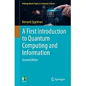 A First Introduction to Quantum Computing and Information