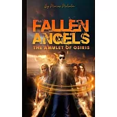 Fallen Angels the Amulet of Osiris