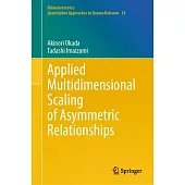 Applied Multidimensional Scaling of Asymmetric Relationships
