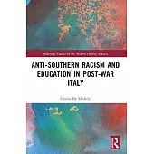 Anti-Southern Racism and Education in Post-War Italy