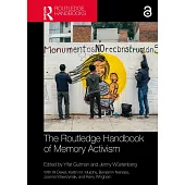 The Routledge Handbook of Memory Activism