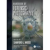 Handbook of Forensic Photography