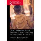 The Routledge International Handbook of Shared Parenting and Best Interest of the Child