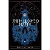 Unhallowed Halls