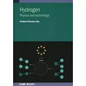 Hydrogen: Physics and technology