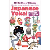 Japanese Yokai Sticker Book: Over 200 Colorful Stickers of Monsters, Demons, Ghosts and Goblins