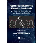 Asymptotic Multiple Scale Method in Time Domain: Multi-Degree-Of-Freedom Stationary and Nonstationary Dynamics