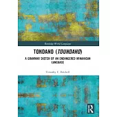 Tondano (Toundano): A Grammar Sketch of an Endangered Minahasan Language