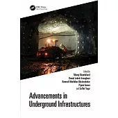 Advancements in Underground Infrastructures