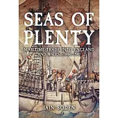 Seas of Plenty: Maritime Trade Into England and Wales, 1400-1540