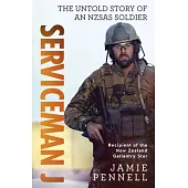 Serviceman J: The Untold Story of an Nzsas Soldier