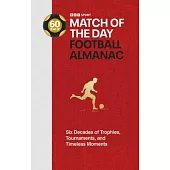 The Match of the Day Football Almanac