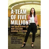 A Team of Five Million?: The 2020 ’Covid-19’ New Zealand General Election