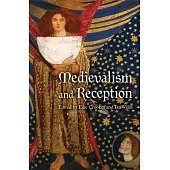 Medievalism and Reception