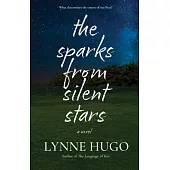 The Sparks from Silent Stars