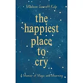 The Happiest Place to Cry