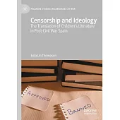 Censorship and Ideology: The Translation of Children’s Literature in Post-Civil War Spain