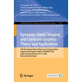 Computer Vision, Imaging and Computer Graphics Theory and Applications: 19th International Joint Conference on Computer Vision, Imaging and Computer G