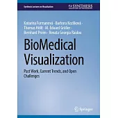 Biomedical Visualization: Past Work, Current Trends, and Open Challenges