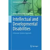 Intellectual and Developmental Disabilities: A Dynamic Systems Approach