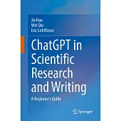 ChatGPT in Scientific Research and Writing: A Beginner’s Guide