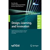 Design, Learning, and Innovation: 8th Eai International Conference, DLI 2023, Aalborg, Denmark, November 6-7, 2023, Proceedings