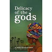 Delicacy of the gods