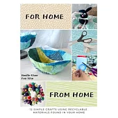 For Home from Home: 12 Simple Crafts Using Recyclable Materials