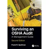 Surviving an OSHA Audit: A Management Guide