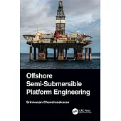 Offshore Semi-Submersible Platform Engineering