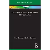 Migration and Populism in Bulgaria