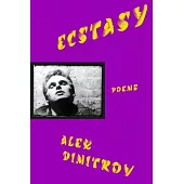Ecstasy: Poems