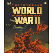 World War II the Definitive Visual History