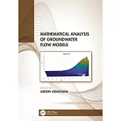 Mathematical Analysis of Groundwater Flow Models