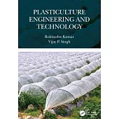 Plasticulture Engineering and Technology