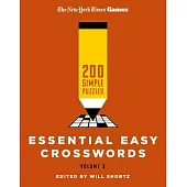 New York Times Games Essential Easy Crosswords Volume 3: 200 Simple Puzzles
