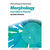 Morphology: From Data to Theories, 2nd Edition