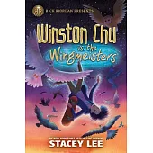 Rick Riordan Presents: Winston Chu vs. the Wingmeisters