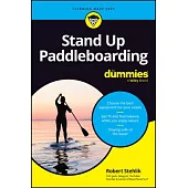 Standup Paddleboarding for Dummies
