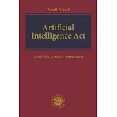 Artificial Intelligence ACT: Article-By-Article Commentary