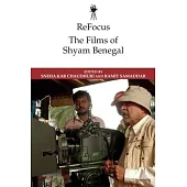 Refocus: The Films of Shyam Benegal