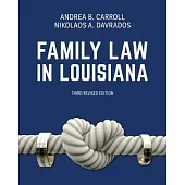 Family Law in Louisiana, Third Revised Edition