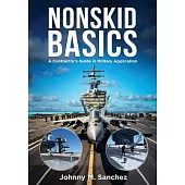 Nonskid Basics: Contractor’s Guide in Military Application
