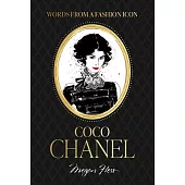 Fashion Icons: Coco Chanel Quotes
