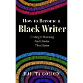 How to Become a Black Writer