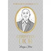 Fashion Icons: Christian Dior Quotes