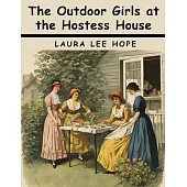 The Outdoor Girls at the Hostess House