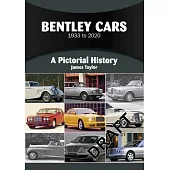 Bentley: A Pictorial History