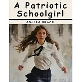 A Patriotic Schoolgirl